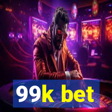 99k bet